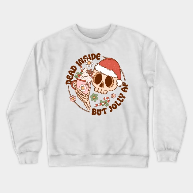 "Dead Inside But Jolly AF" Skeleton Crewneck Sweatshirt by FlawlessSeams